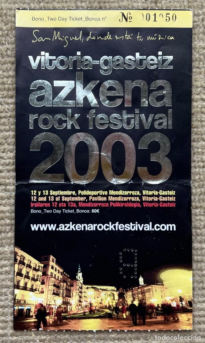 Entradas antiguas de conciertos: Entrada Azkena Rock Festival 2003 - Vitoria - Gasteiz