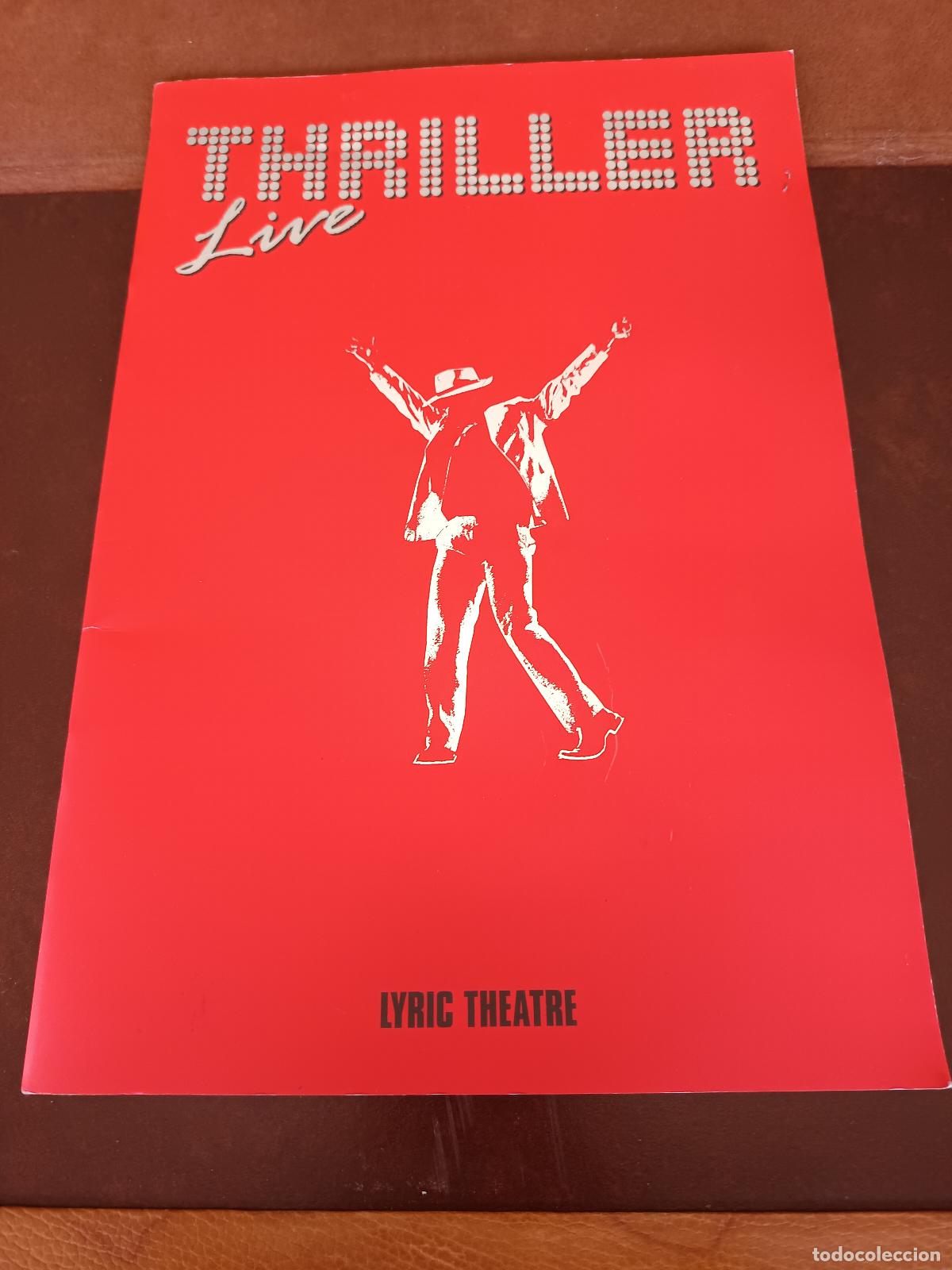 Entradas antiguas de conciertos: PROGRAMA ORIGINAL THRILLER LIVE ( MICHAEL JACKSON ) LYRIC THEATRE, CON ENTRADA ORIGINAL LONDON 2009
