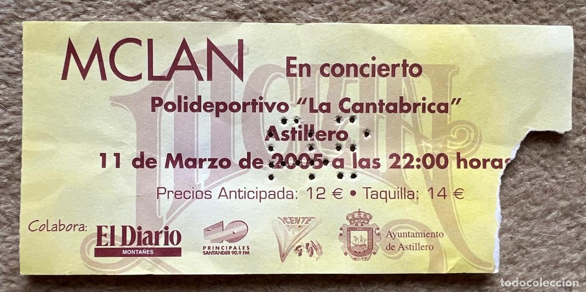 Entradas antiguas de conciertos: Entrada concierto de M CLAN - Polideportivo La Cant&aacute;brica - Astillero (Cantabria, 2005)