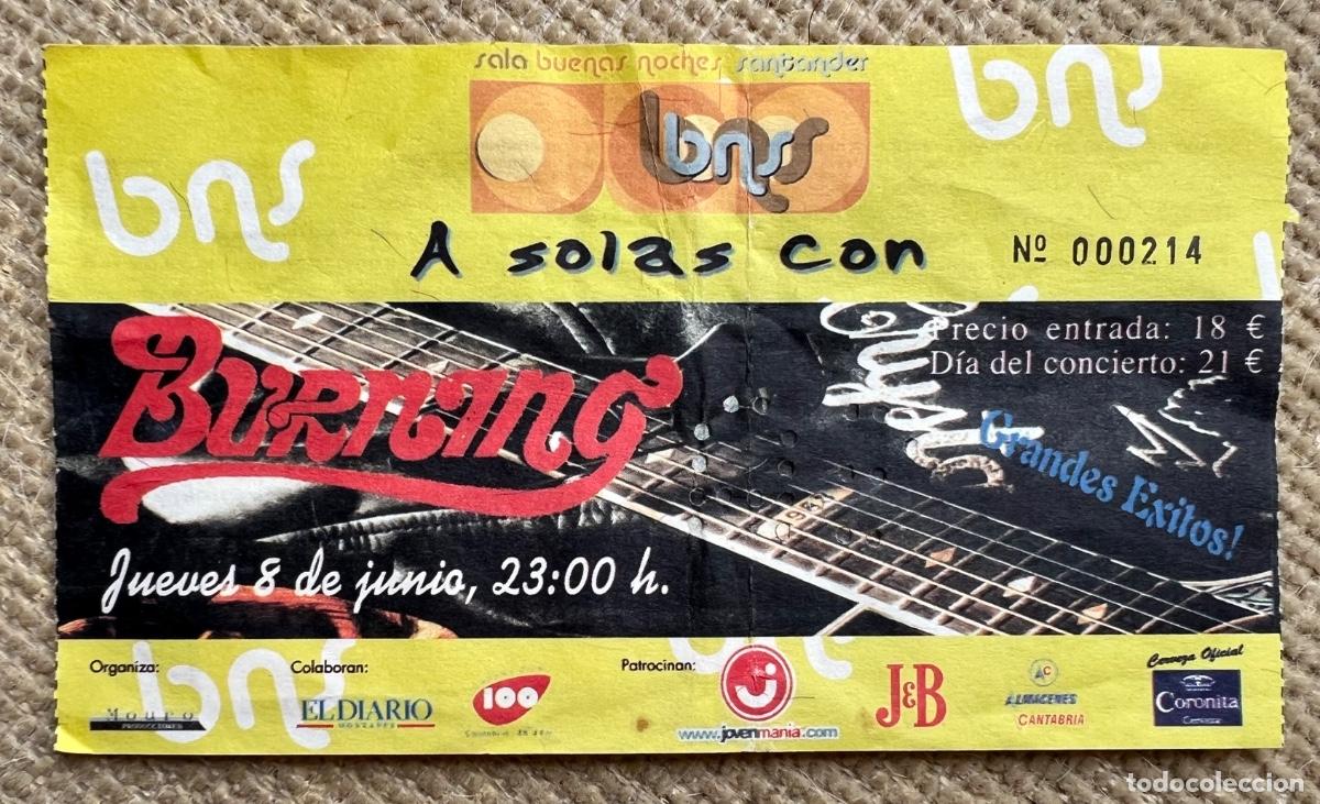 Entradas antiguas de conciertos: Entrada concierto A solas con Burning - Sala BNS (Santander)
