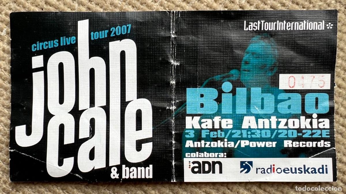Entradas antiguas de conciertos: Entrada concierto de John Cale & Band - Kaf&eacute; Antzokia - Bilbao, 2007