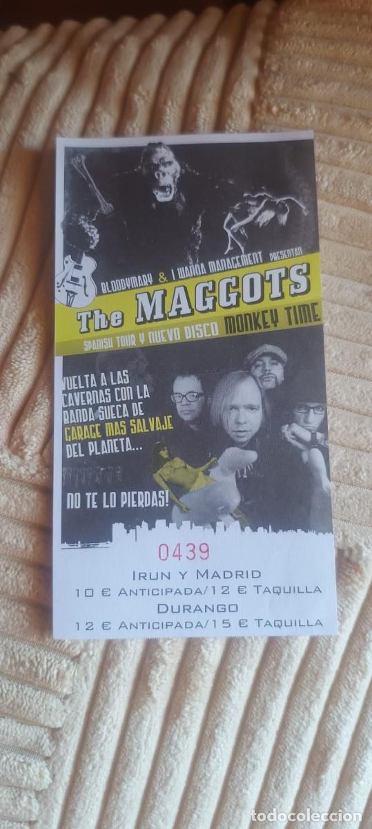 Entradas antiguas de conciertos: Entrada Antigua - THE MAGGOTS - Garage