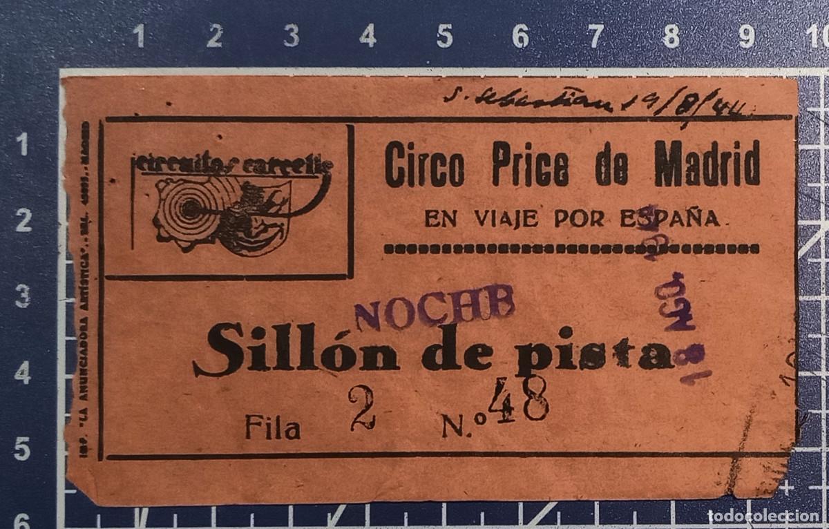 Entradas antiguas de conciertos: ENTRADA/TIQUET - CIRCO PRICE DE MADRID EN VIAJE POR ESPA&Ntilde;A - SAN SEBASTIAN - 1944