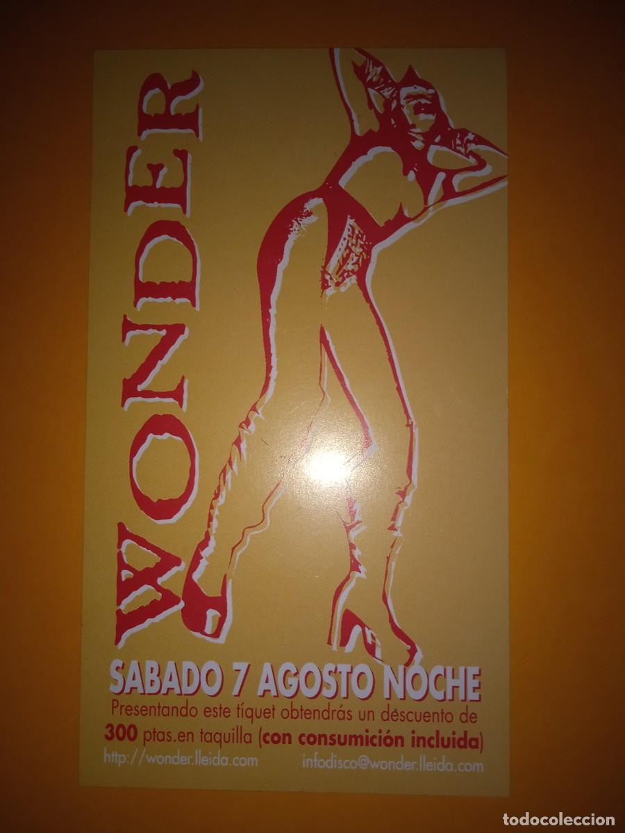 Entradas antiguas de conciertos: DISCOTECA *WONDER LLEIDA* - FLYER DESCUENTO 300 PTS. A&Ntilde;OS 90