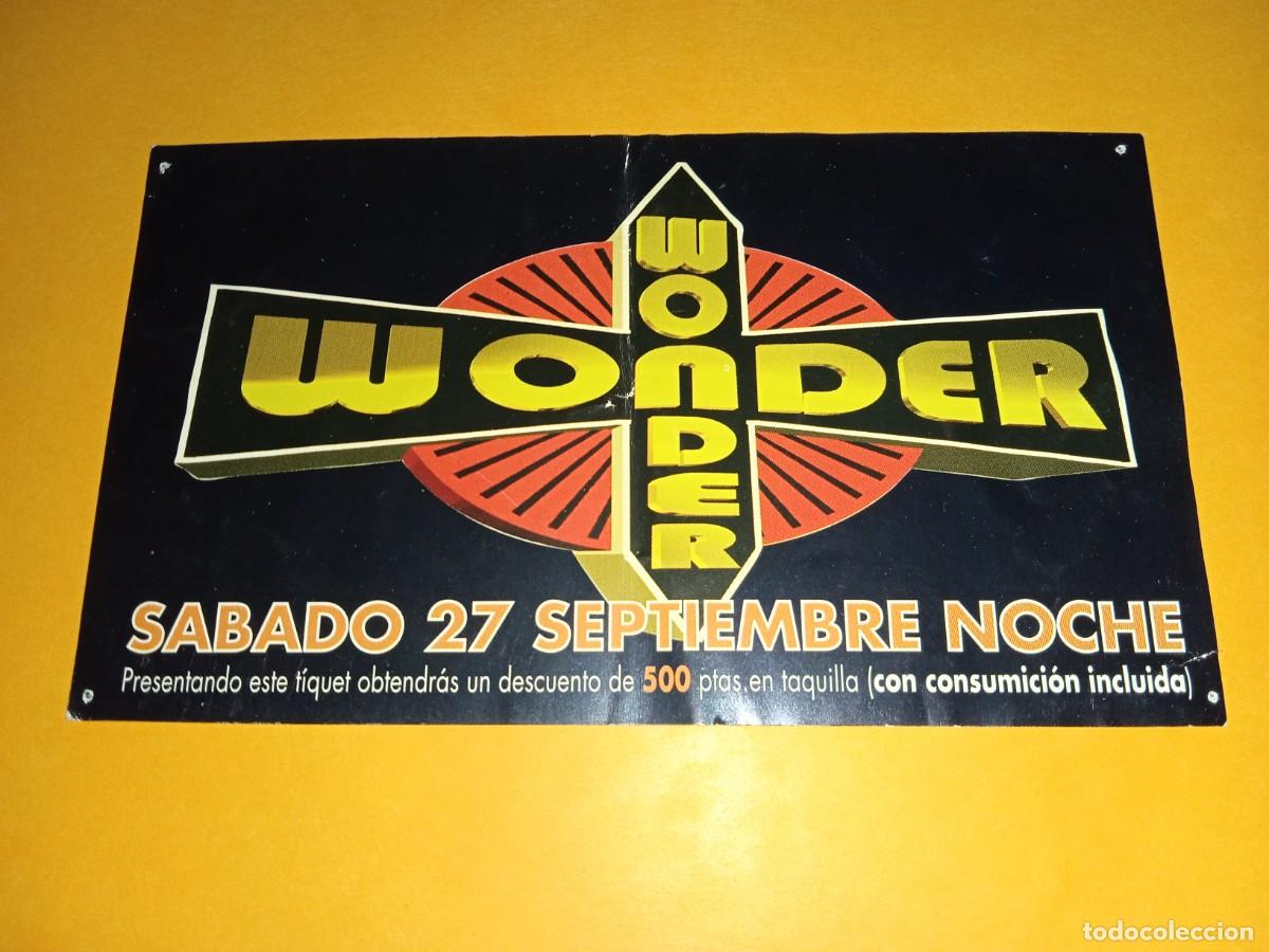 Entradas antiguas de conciertos: DISCOTECA *WONDER LLEIDA* - FLYER DESCUENTO 500 PTS., A&Ntilde;OS 90