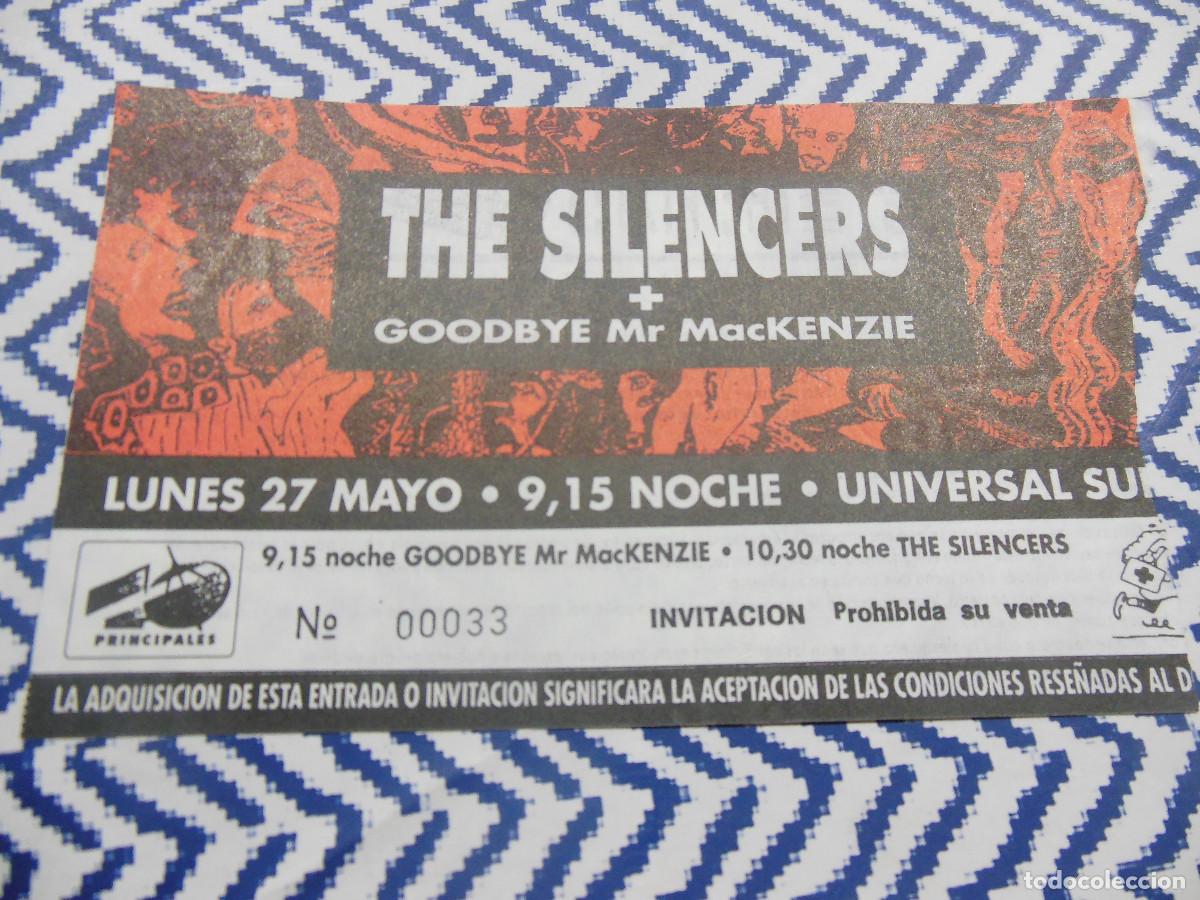 Biglietti di Concerti: THE SILENCERS + GOODBYE Mr MacKENZIE - ENTRADA DE CONCIERTO UNIVERSAL SUR MADRID TICKET