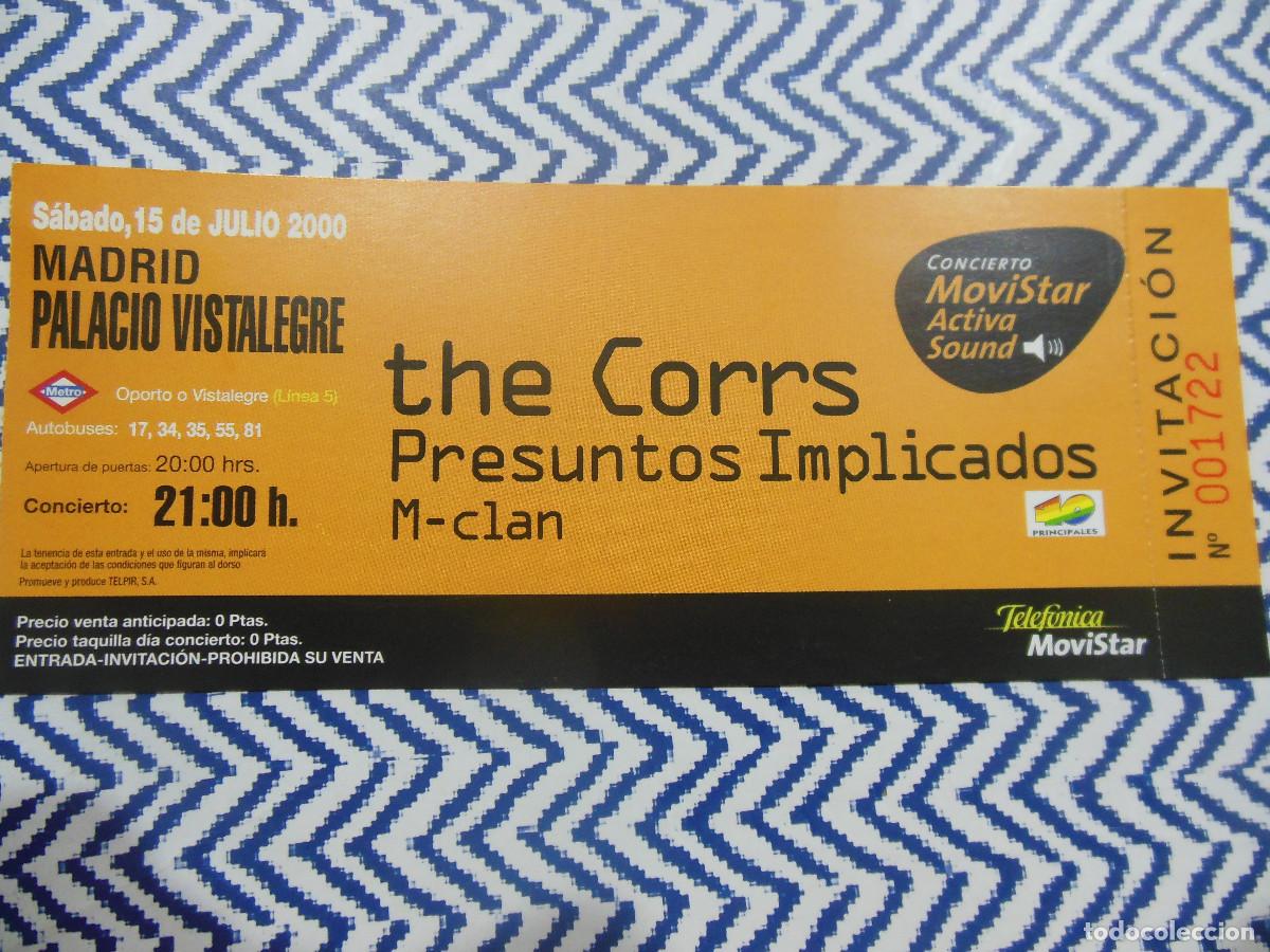 Biglietti di Concerti: THE CORRS PRESUNTOS IMPLICADOS M-CLAN - ENTRADA DE CONCIERTO PALACIO VISTALEGRE MADRID 2000 TICKET