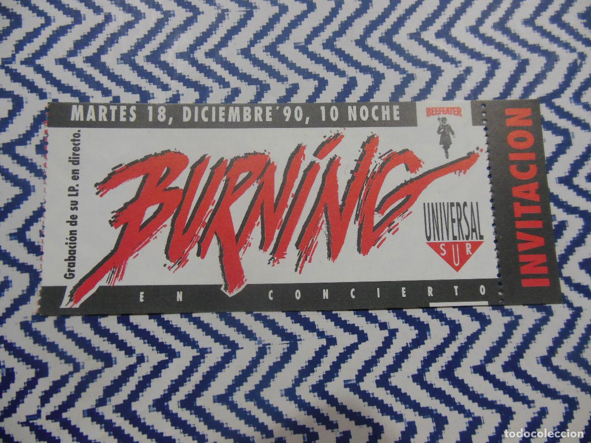 Biglietti di Concerti: BURNING ENTRADA DE CONCIERTO UNIVERSAL SUR MADRID 1990 TICKET GRABACI&Oacute;N DE SU LP