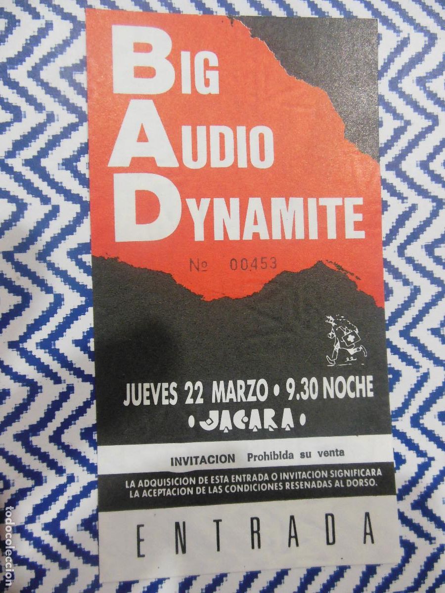 Biglietti di Concerti: BIG AUDIO DYNAMITE - ENTRADA DE CONCIERTO SALA JACARA MADRID TICKET