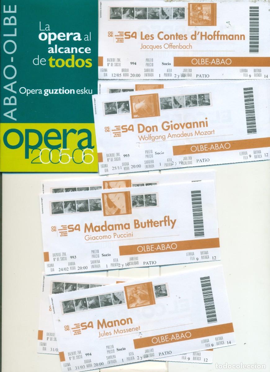 Entradas antiguas de conciertos: LOTE DE CUATRO ENTRADAS DOBLES TEMPORADA 54 DE OPERA DE LA ABAO 2005-2006. Y PROGRAMA