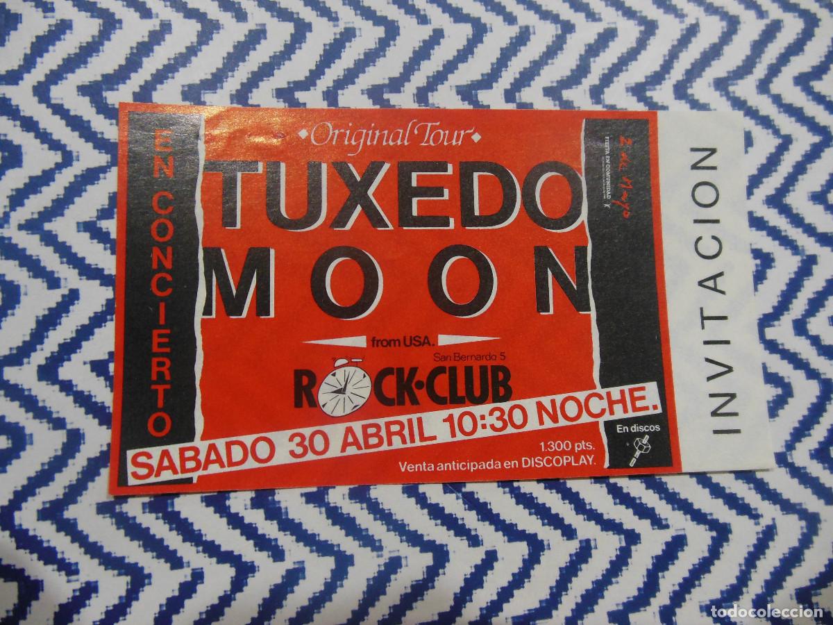 Biglietti di Concerti: TUXEDO MOON ENTRADA DE CONCIERTO SALA ROCK CLUB MADRID - TICKET INVITACION