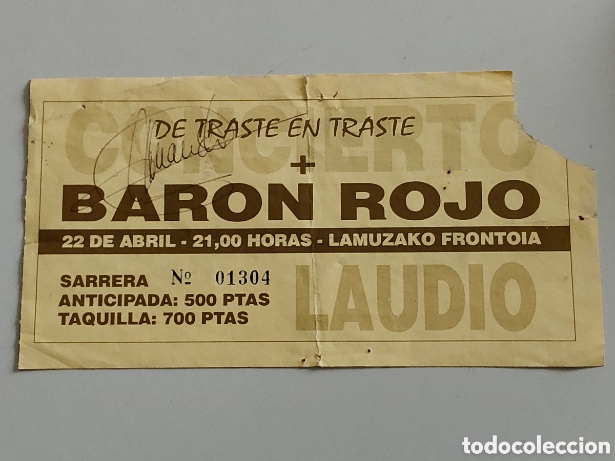 Konzert-Eintrittskarten: Entrada a concierto de Baron Rojo en Laudio firmada por Armando de Castro. Fronton Lamuza 1989