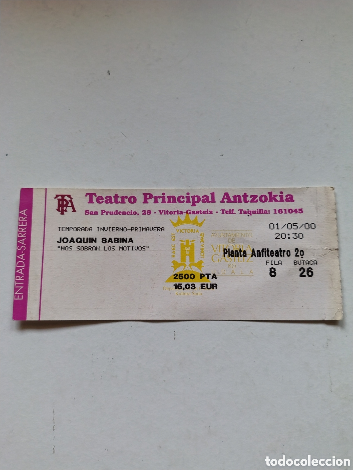 Tickets for concerts: JOAQU&Iacute;N SABINA TEATRO ANTZOKIA NOS SOBRAN LOS MOTIVOS 1 MAYO 2000