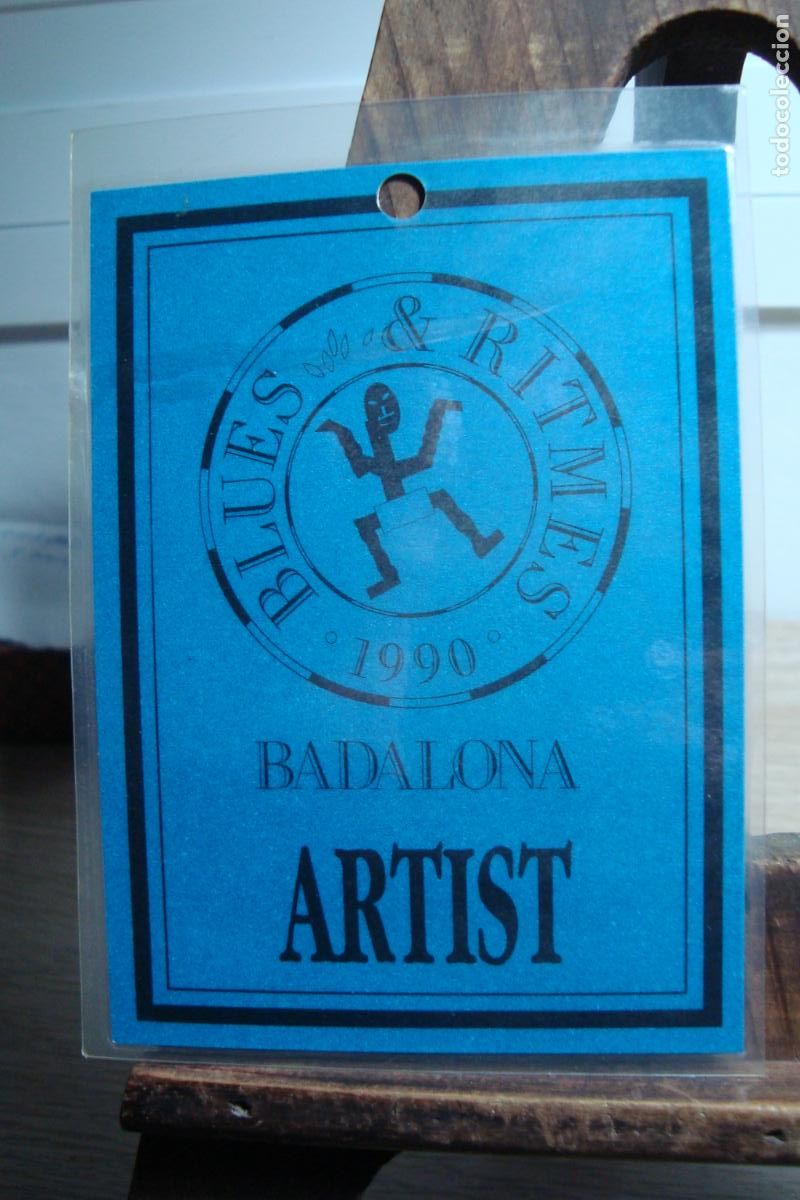 Entradas antiguas de conciertos: ANTIGUA CREDENCIAL PARA ARTISTAS. FESTIVAL MUSICA BLUES & RITMES BADALONA 1990