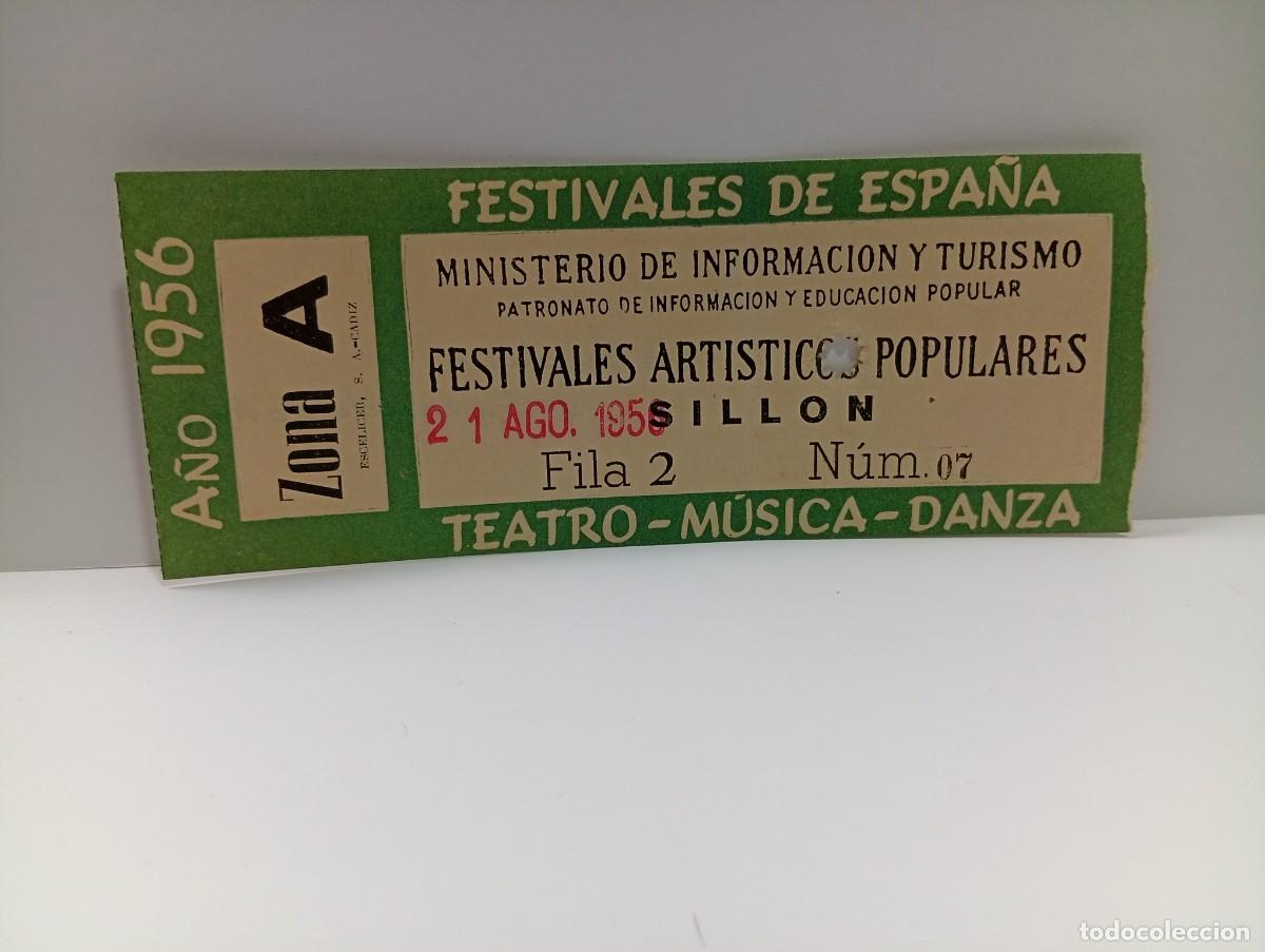 Entradas antiguas de conciertos: C&Aacute;DIZ. ENTRADA FESTIVALES DE ESPA&Ntilde;A. ZONA A. TEATRO-MUSICA-DANZA. A&Ntilde;O 1956.