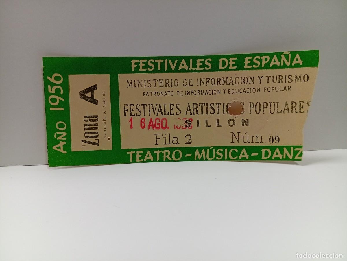 Entradas antiguas de conciertos: C&Aacute;DIZ. ENTRADA FESTIVALES DE ESPA&Ntilde;A. ZONA A. TEATRO-MUSICA-DANZA. A&Ntilde;O 1956.