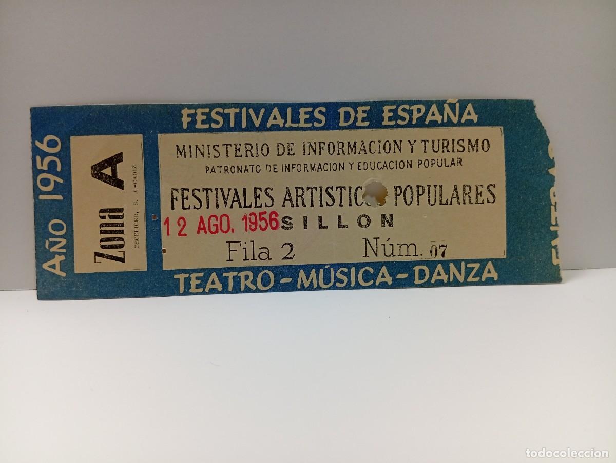 Entradas antiguas de conciertos: C&Aacute;DIZ. ENTRADA FESTIVALES DE ESPA&Ntilde;A. ZONA A. TEATRO-MUSICA-DANZA. A&Ntilde;O 1956.