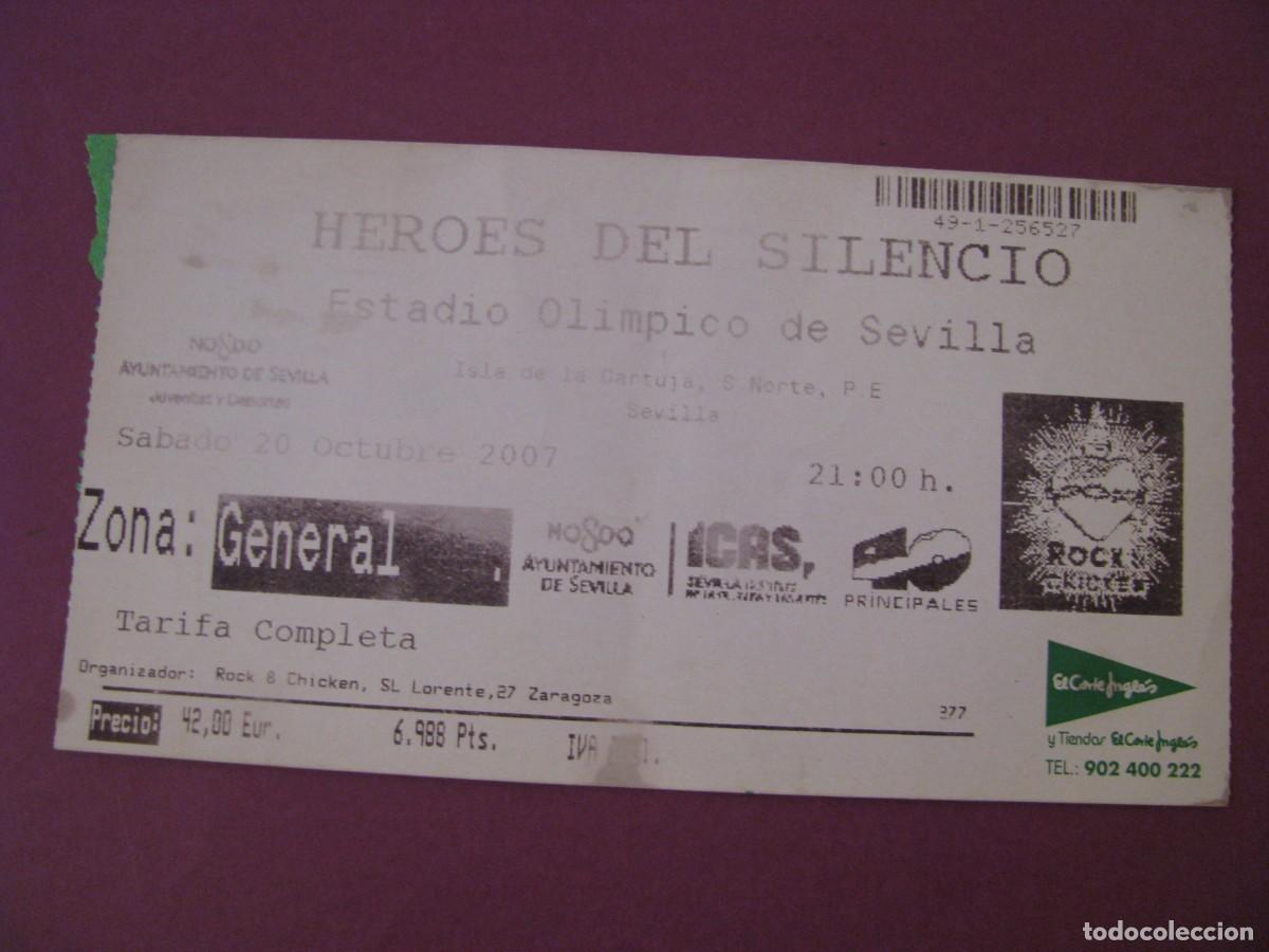 Entradas antiguas de conciertos: ENTRADA CONCIERTO H&Eacute;ROES DEL SILENCIO SEVILLA 2007 - ESTADIO OL&Iacute;MPICO.