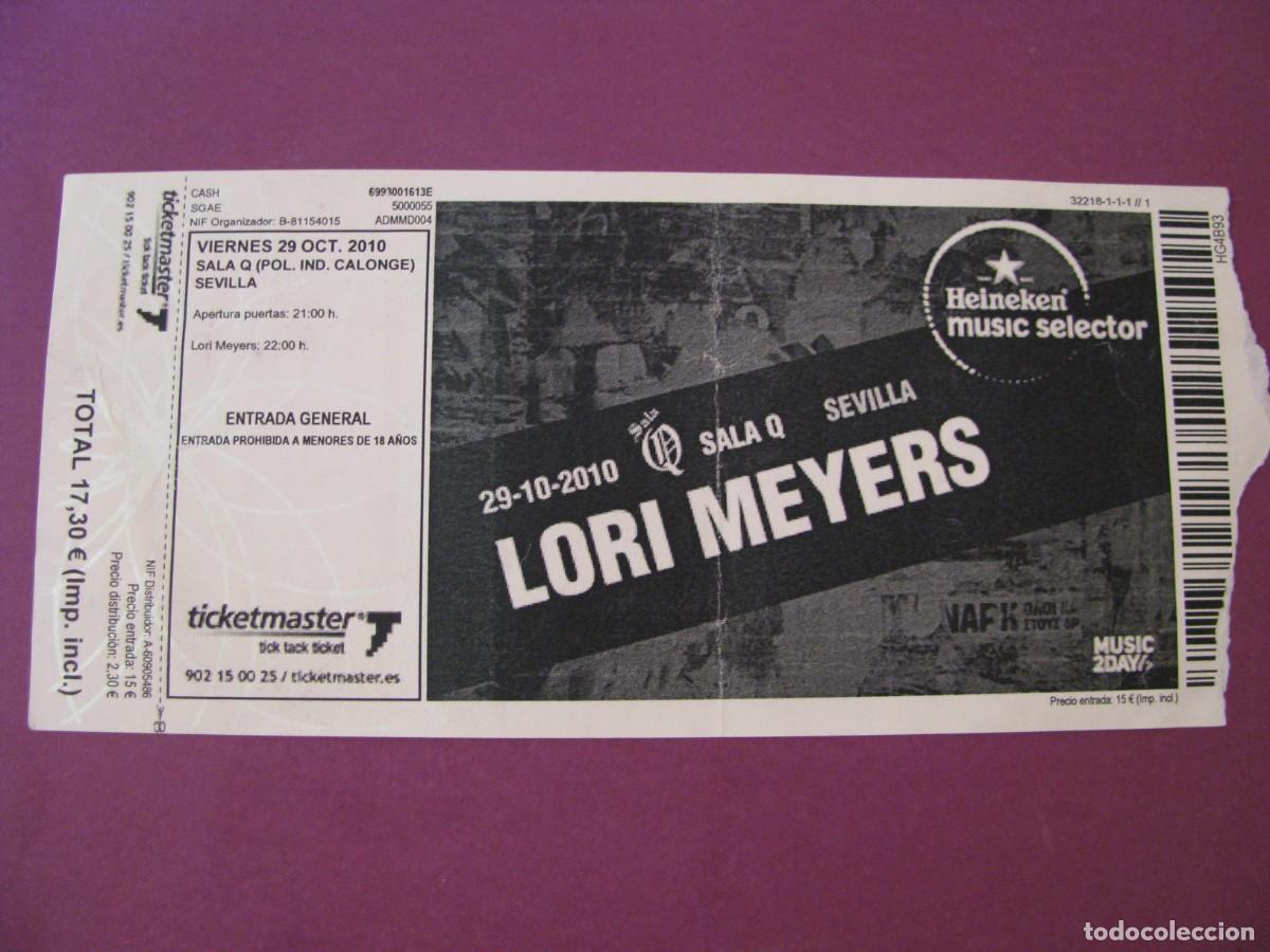 Entradas antiguas de conciertos: ENTRADA CONCIERTO LORI MEYERS SEVILLA 2010 - SALA Q - HEINEKEN MUSIC SELECTOR