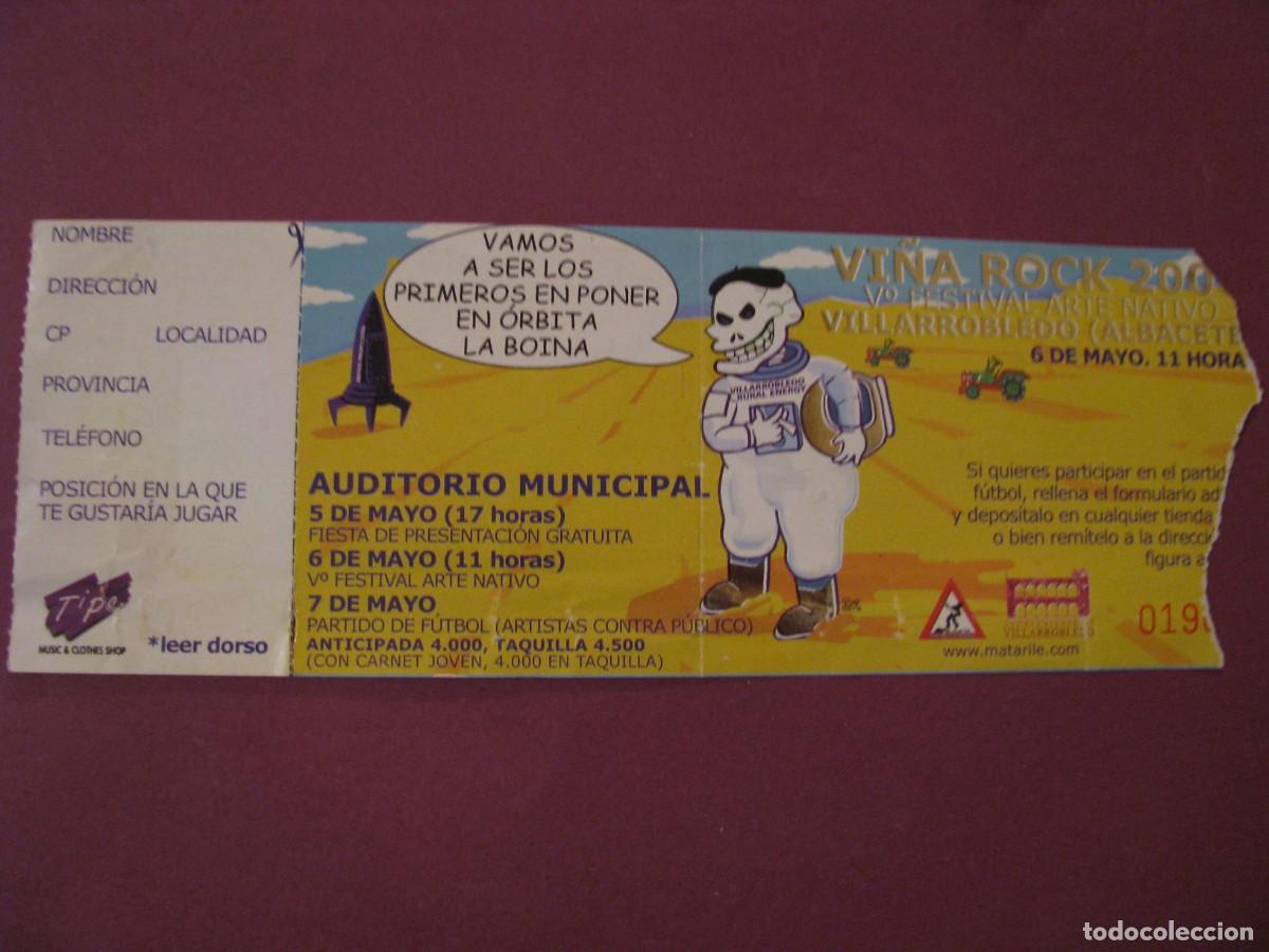 Entradas antiguas de conciertos: ENTRADA + PULSERA FESTIVAL VI&Ntilde;A ROCK 2000 - V EDICI&Oacute;N VILLARROBLEDO ALBACETE