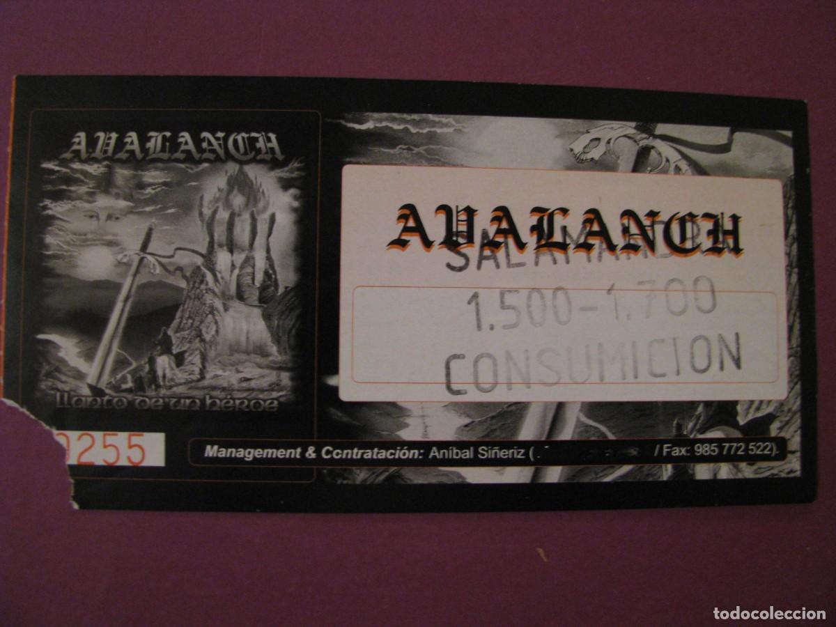 Entradas antiguas de conciertos: ENTRADA CONCIERTO AVALANCH - GIRA LLANTO DE UN H&Eacute;ROE - A&Ntilde;O 1999