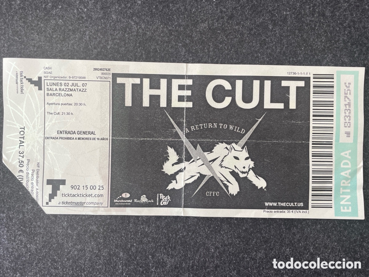Entradas antiguas de conciertos: The Cult &mdash; Entrada de concierto &mdash; Return to Wild &mdash; Razzmatazz, Barcelona, 02/07/2007