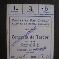 Entradas de Conciertos: ENTRADA INVITACIO - ORQUESTRA PAU CASALS - PALAU MUSICA CATALANA -VER FOTOS - (V-13.989). Lote 116378287