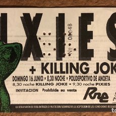 Entradas de Conciertos: PIXIES + KILLING JOKE. ENTRADA COMPLETA HISTÓRICO CONCIERTO ANOETA (SAN SEBASTIAN), EN 1991.. Lote 196022431