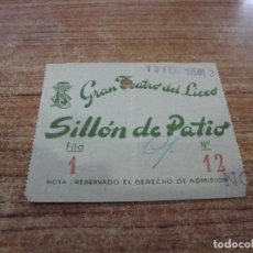 Entradas de Conciertos: ENTRADA GRAN TEATRO DEL LICEO SILLON DE PATIO 1958. Lote 229501840