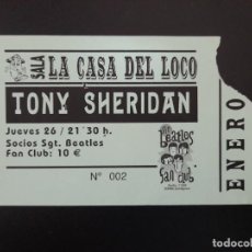 Entradas de Conciertos: ENTRADA CONCIERTO DE TONY SHERIDAN EN ESPAÑA BEATLES. Lote 245552600