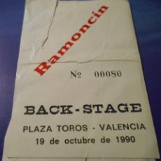 Entradas de Conciertos: RAMONCIN PASE BACKSTAGE ORIGINAL CONCIERTO PLAZA TOROS VALENCIA 1990 SPAIN. Lote 252825475