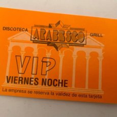 Entradas de Conciertos: ENTRADA PASE VIP INVITACION FLYER DESCUENTO DISCOTECA ARABESCO VALENCIA RUTA DEL BAKALAO 1994. Lote 263154925