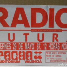 Entradas de Conciertos: RADIO FUTURA FLYER CONCIERTO ORIGINAL PACHA AUDITORIUM VALENCIA 1987 SPAIN. Lote 285663923
