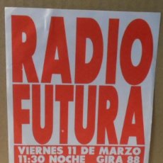 Entradas de Conciertos: RADIO FUTURA FLYER CONCIERTO ORIGINAL PACHA AUDITORIUM VALENCIA 1988 SPAIN. Lote 285664148