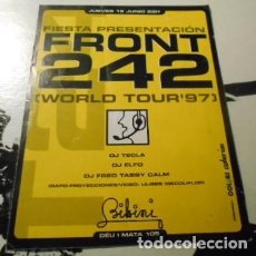Entradas de Conciertos: FRONT 242 FLYER ORIGINAL PRESENTACION GIRA WORLD TOUR 1997 SALA BIKINI BARCELONA SPAIN. Lote 313717738