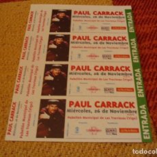Billets de concerts: PAUL CARRACK 4 ENTRADAS PRUEBAS DEL PROMOTOR SIN NUMERAR VIGO 1997 GIRA TOUR PROMOTER PROOFS. Lote 342386608