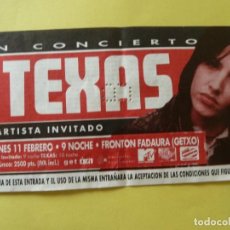 Billets de concerts: TEXAS-ENTRADA ORIGINAL-TEXAS-FRONTON FADAURA(GETXO). Lote 361164865
