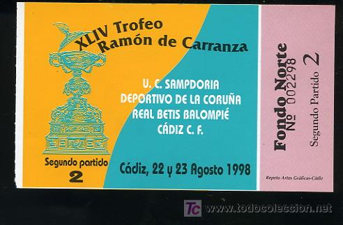 Sammelleidenschaft Sport: ENTRADA DEL TROFEO RAMON DE CARRANZA XLIV,CADIZ 22 Y 23 AGOSTO 1998-FONDO NORTE