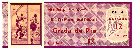 Collezionismo sportivo: ENTRADA FUTBOL REAL VALLADOLID LAS PALMAS A&Ntilde;OS 1960 JOSE ZORRILLA ORIGINAL EFD 4 RB