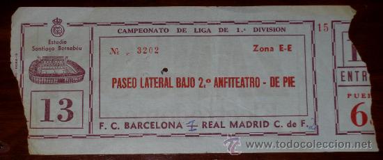 Sammelleidenschaft Sport: ENTRADA DE PARTIDO DE FUTBOL . - CAMPEONATO DE LIGA - REAL MADRID 2 / F.C. BARCELONA 1 - ESTADIO SAN