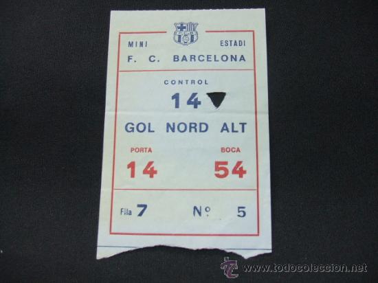 Sports collectibles: ENTRADA - MINI ESTADI-  F.C. BARCELONA -