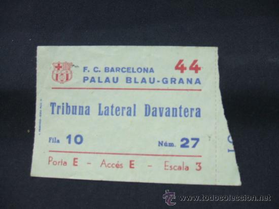 Sammelleidenschaft Sport: ENTRADA - F.C. BARCELONA - PALAU BLAU-GRANA - TRIBUNA LATERAL DAVANTERA -