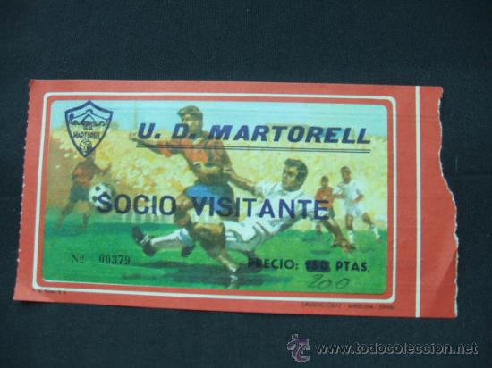 Collezionismo sportivo: ENTRADA - U.D. MARTORELL - SOCIO VISITANTE -