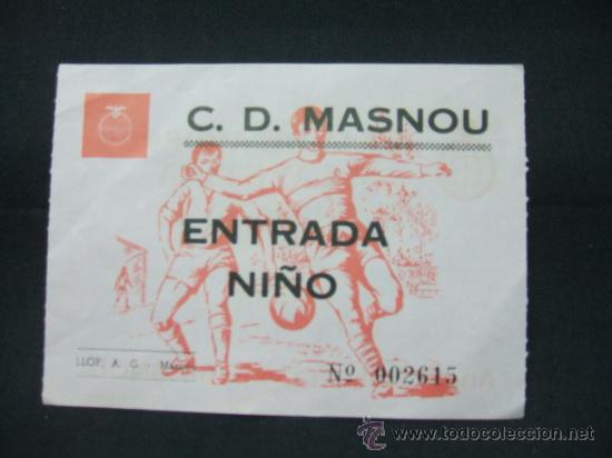 Sports collectibles: ENTRADA - C.D. MASNOU - ENTRADA NI&Ntilde;O -