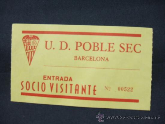 Sammelleidenschaft Sport: ENTRADA - U. D. POBLE SEC - SOCIO VISITANTE -
