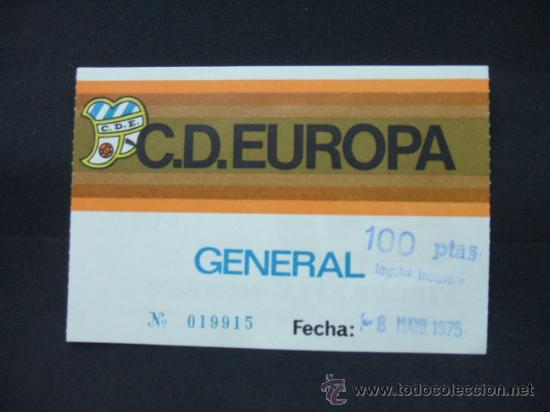 Sammelleidenschaft Sport: ENTRADA - C. D. EUROPA - GENERAL - 8 MAYO 1975 -