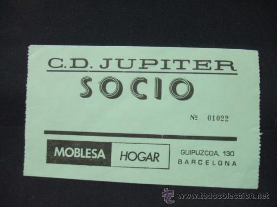 Colecionismo desportivo: ENTRADA - C. D. JUPITER - SOCIO -