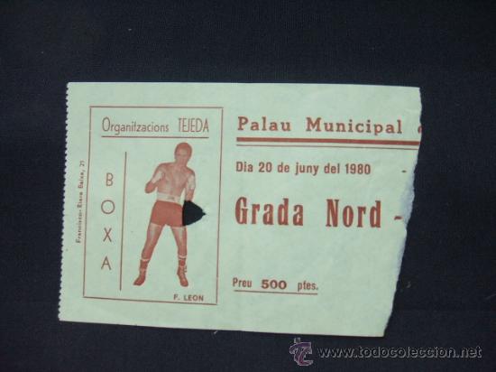 Sports collectibles: ENTRADA BOXA - PALAU MUNICIPAL - 20 JUNY 1980 - GRADA NORD - ORGANITZACIONS TEJEDA -