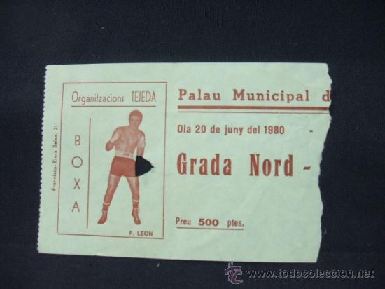Colecionismo desportivo: ENTRADA BOXA - PALAU MUNICIPAL - 20 JUNY 1980 - GRADA NORD - ORGANITZACIONS TEJEDA -