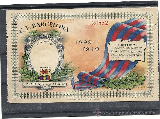 Sports collectibles: ENTRADA 1949, BODAS DE ORO F.C. BARCELONA.TEMA FUTBOL